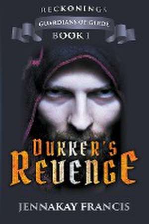 Dukker's Revenge de Jennakay Francis