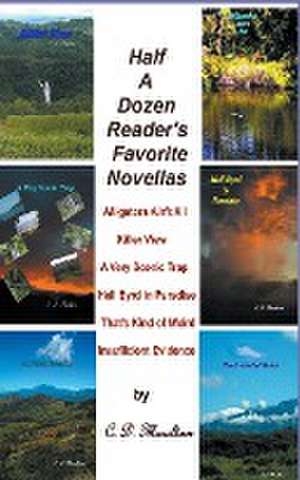 Half a Dozen Reader's Favorite Novellas de C. D. Moulton