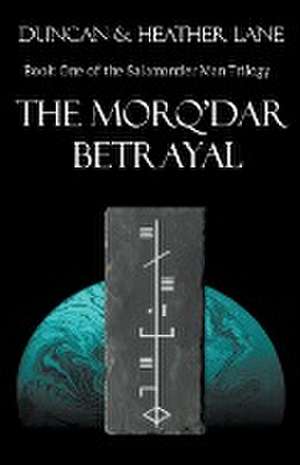 The Morq'Dar Betrayal de Duncan Lane