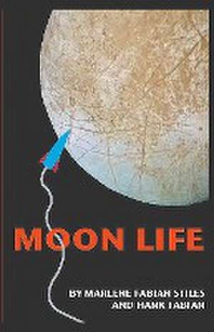 Moon Life de Hank Fabian