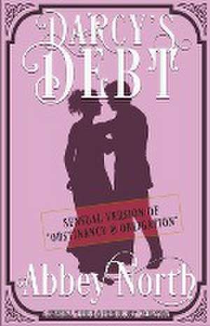 Darcy's Debt de Abbey North