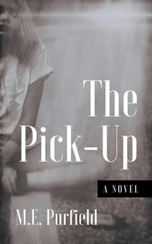 The Pick-Up de M. E. Purfield