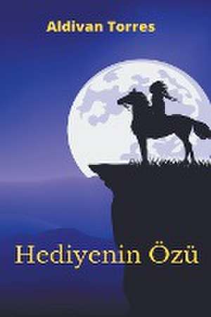 Hediyenin Özü de Aldivan Torres