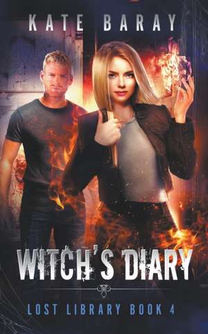 Witch's Diary de Kate Baray