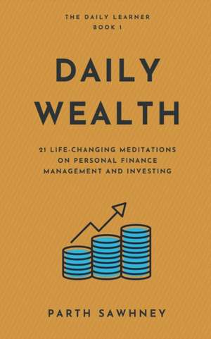 Daily Wealth de Parth Sawhney