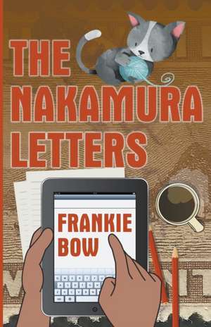 The Nakamura Letters de Frankie Bow