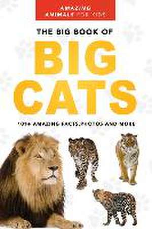 The Big Book of Big Cats de Jenny Kellett