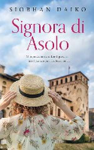 Signora di Asolo de Siobhan Daiko