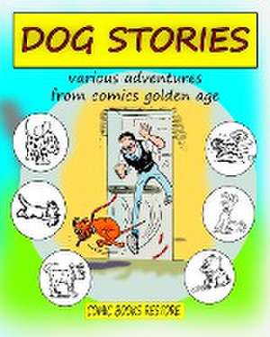 Dog Stories de Comic Books Restore