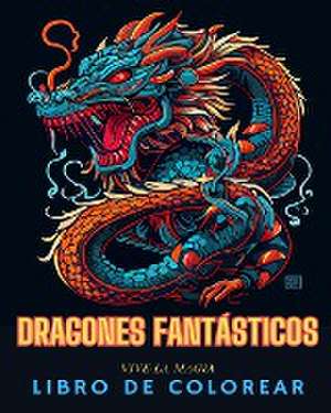 Libro de colorear para adultos de dragones de fantasía. Anti estrés. de Adult Coloring Books