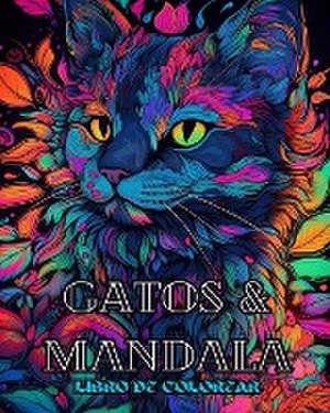 Gatos con mandalas - Libro para colorear para adultos. Hermosas páginas de Adult Coloring Book