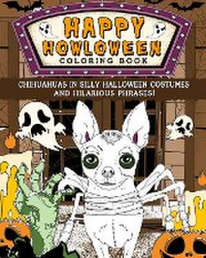 Chihuahuas Happy Howloween Coloring Book de Paperland