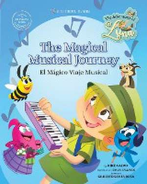 The Magical Musical Journey. The Adventures of Luna. Bilingual English-Spanish. de Kike Calvo