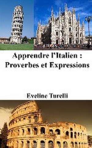 Apprendre l'Italien de Eveline Turelli