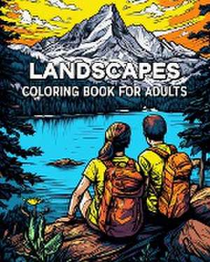 Landscapes Coloring Book for Adults de Lea Schöning Bb