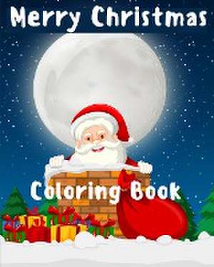 Merry Christmas Coloring Book de Sophia Caleb