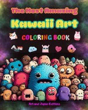 The Most Amazing Kawaii Art Coloring Book - Over 50 Cute and Fun Kawaii Designs for Kids and Adults de Japan Editions