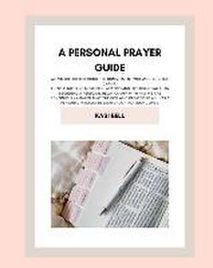 My Personal Prayer Guide de Kasi Bell