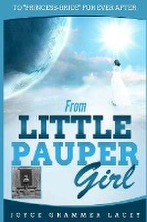 From Little Pauper Girl de Joyce Grammer Lacey