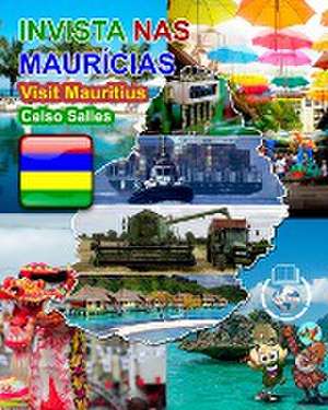 INVISTA NAS MAURÍCIAS - Visit Mauritius - Celso Salles de Celso Salles