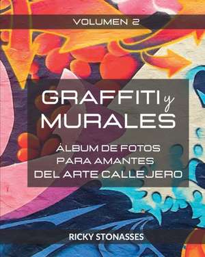 GRAFFITI y MURALES # 2 de Ricky Stonasses