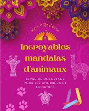 Incroyables mandalas d'animaux | Livre de coloriage pour les amoureux de la nature | Anti-stress et relaxant de Art Editions