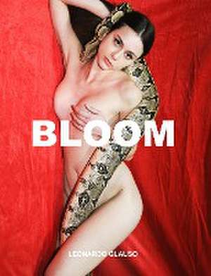 Bloom. Leonardo Glauso de Leonardo Glauso