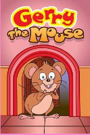 Gerry the Mouse de Jesse Pryce