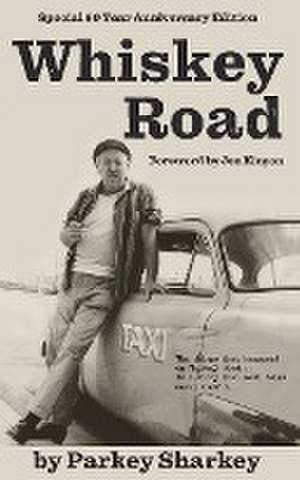 Whiskey Road de Jon Kinyon