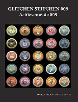 Glitchen Stitchen 009 Achievements 009 de Wetdryvac