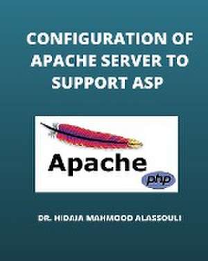 Configuration of Apache Server to Support ASP de Hidaia Mahmood Alassouli