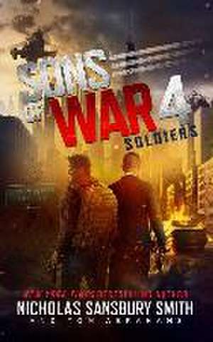 Sons of War 4: Soldiers de Nicholas Sansbury Smith