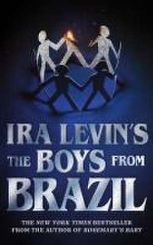 The Boys from Brazil de Ira Levin