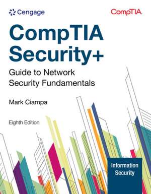 Comptia Security+ Guide to Network Security Fundamentals de Mark Ciampa