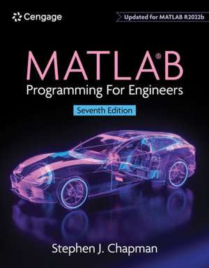 MATLAB Programming for Engineers de Stephen Chapman