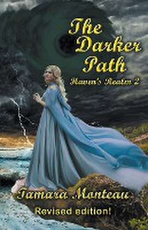 The Darker Path de Tamara Monteau