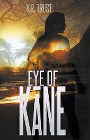 Eye of K¿ne de Y. R. Trust