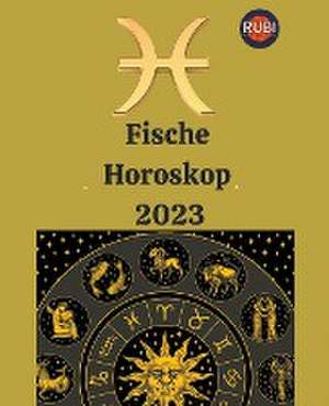 Astrologa, R: Fische Horoskop 2023