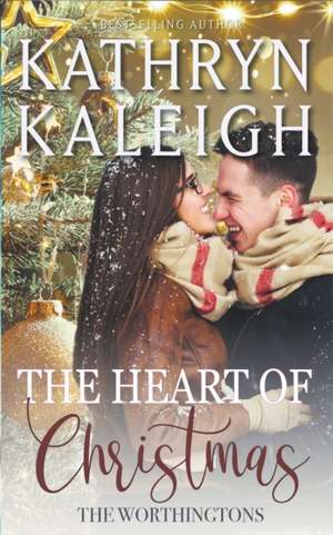 The Heart of Christmas de Kathryn Kaleigh