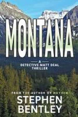 Montana de Stephen Bentley