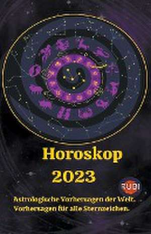 Astrologa, R: Horoskop 2023