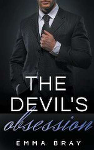 The Devil's Obsession de Emma Bray