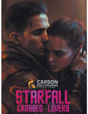 Starfall de Carson Kelly