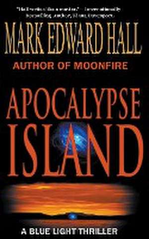 Apocalypse Island de Mark Edward Hall