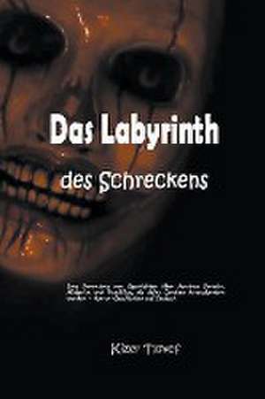 Tlovef, K: Labyrinth des Schreckens