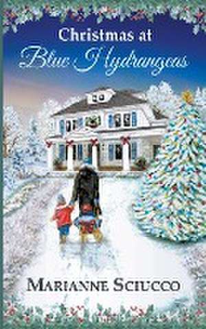Christmas at Blue Hydrangeas de Marianne Sciucco
