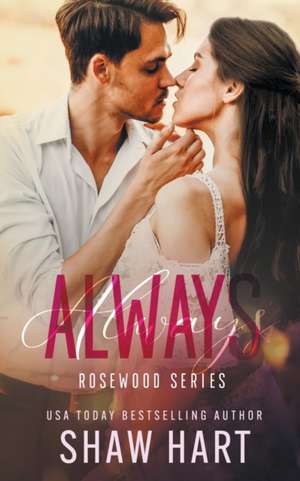 Always de Shaw Hart