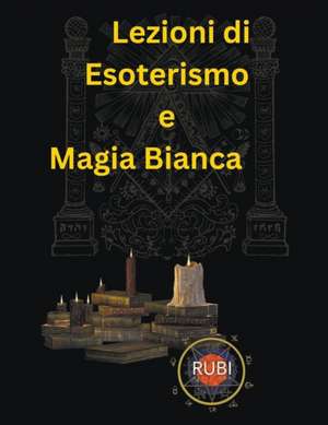 Classi di Esoterismo de Alina Rubi