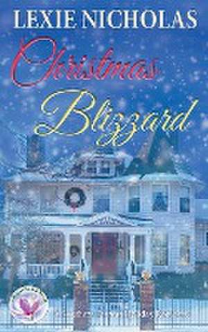 Christmas Blizzard de Lexie Nicholas