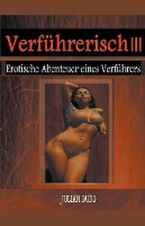 Duro, J: Verführerisch III